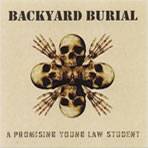 Backyard Burial : A Promising Young Law Student